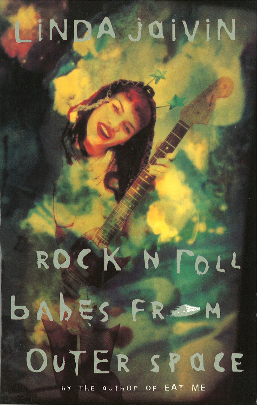 Cover of Rock 'n' Roll Babes from Outer Space by Linda Jaivin