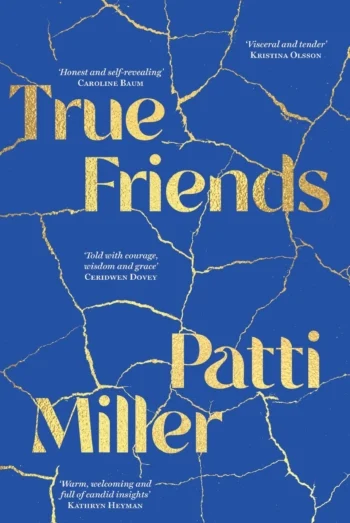 poster from Patti Miller: True Friends